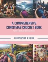 A Comprehensive Christmas Crochet Book