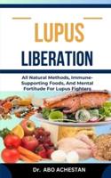 Lupus Liberation