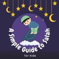 A Simple Guide to Salah for Children
