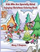 Kids Who Are Specially Abled Enjoying Christmas Coloring Book