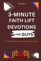 3 Minute Faith Lift Devotions for Guys