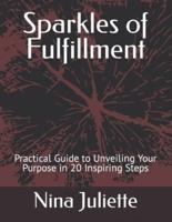 Sparkles of Fulfillment