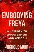 Embodying Freya