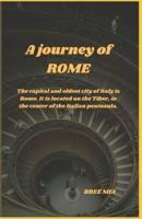 A Journey of ROME