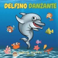 Delfino Danzante