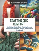 Crafting Chic Comfort