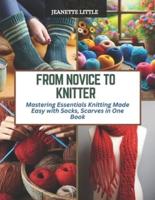 From Novice to Knitter