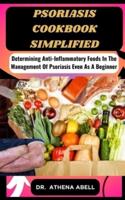Psoriasis Cookbook Simplified
