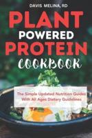 Plant Powered Protein Cookbook