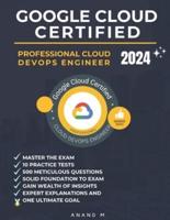 Google Cloud Certified Professional Cloud Devops Engineer Master the Exam