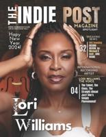 The Indie Post Magazine Lori Williams January 1, 2024 Issue Vol 1