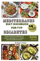Mediterranes Diät-Kochbuch Für Typ 2Diabetes