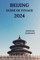 Beijing Guide De Voyage 2024