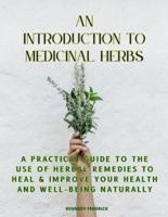 An Introduction to Medicinal Herbs