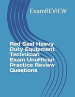 Red Seal Heavy Duty Equipment Technician Exam Unofficial Practice Review Questions