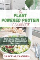 The Plant-Powered Protein Cookbook