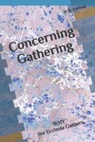 Concerning Gathering