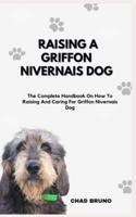 Raising a Griffon Nivernais Dog