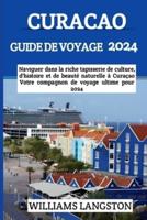 Curacao Guide De Voyage 2024