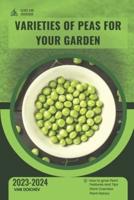 Varieties of Peas for Your Garden