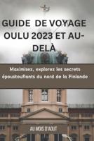 Guide De Voyage Oulu 2023 Et Au Dela