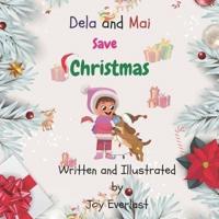 Dela and Mai Save Christmas