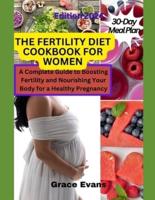 The Fertility Diet Cookbook for Women