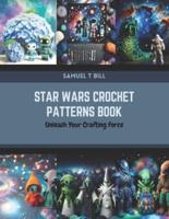 Star Wars Crochet Patterns Book