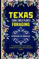 Texas Edible Wild Plants Foraging