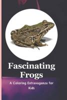 Fascinating Frogs
