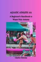Aquatic Athlete 101