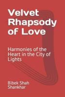 Velvet Rhapsody of Love