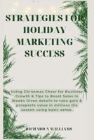 Strategies for Holiday Marketing Success