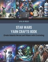 Star Wars Yarn Crafts Book