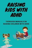 Raising Kids With ADHD