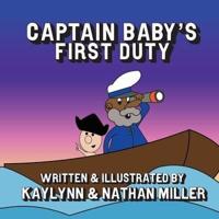 Captain Baby's First Duty