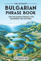 The Ultimate Bulgarian Phrase Book