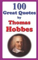 100 Great Quotes by Thomas Hobbes