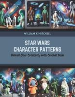 Star Wars Character Patterns