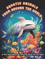 Aquatic Animals from Around the World