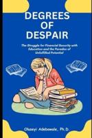 Degrees of Despair