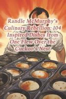 Randle McMurphy's Culinary Rebellion