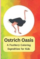 Ostrich Oasis