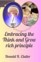 Embracing the Think and Grow Rich Principle