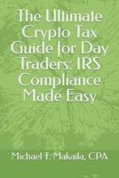 The Ultimate Crypto Tax Guide for Day Traders