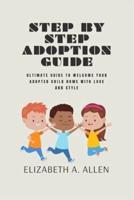 Step By Step Adoption Guide