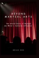 Beyond Martial Arts