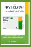 Using "RYBELSUS" (Semaglutide) Oral Tablet for Weight Loss