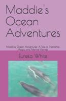 Maddie's Ocean Adventures