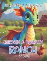 Chicken & Dragon Ranch